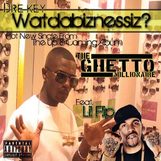 Gallery photo 2 of Dre-Key the Ghetto Millionaire