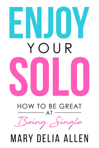 Gallery photo 2 of Enjoy Your Solo Be Great Being Single