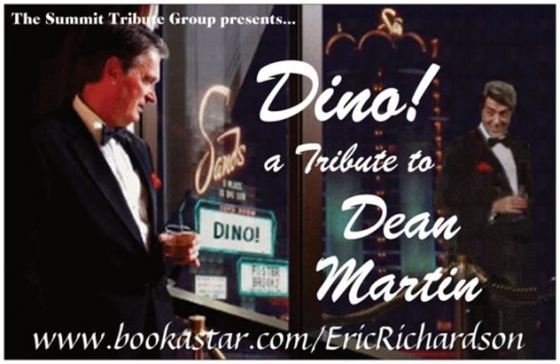 Gallery photo 6 of The Summit Tribute Group, featuring Eric Richardson as Dean Martin