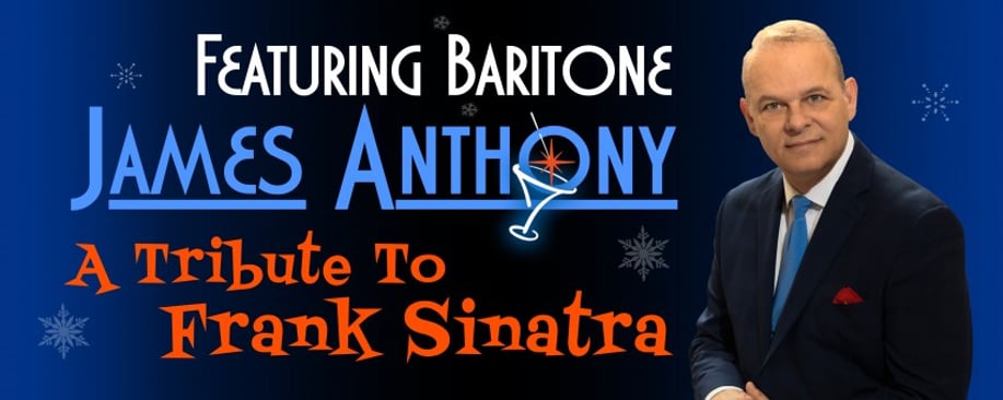 Gallery photo 1 of James Anthony's  Salute To Sinatra