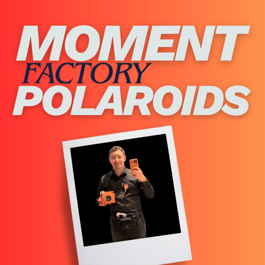 Gallery photo 1 of Moment Factory Polaroids