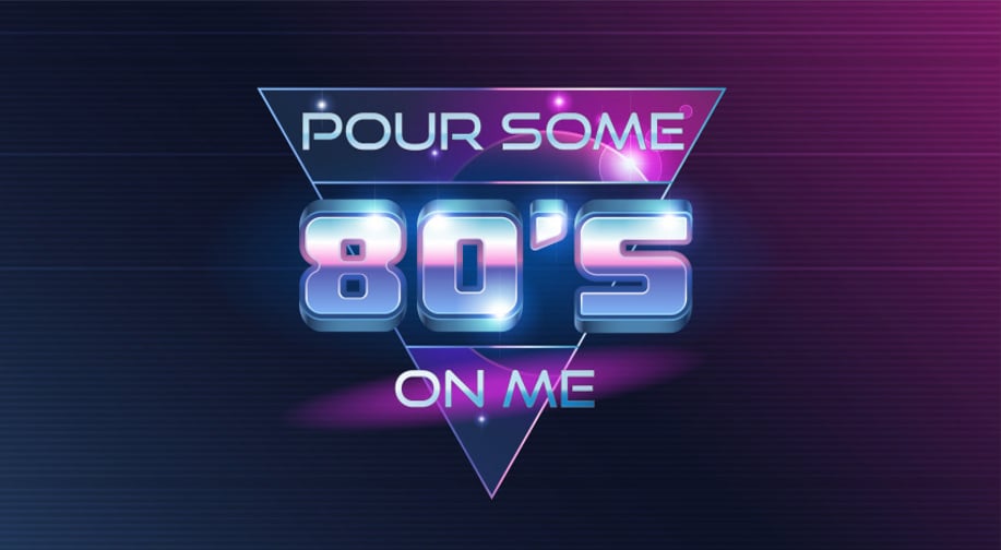 Gallery photo 10 of Pour Some 80's on Me