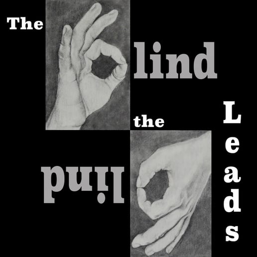 Gallery photo 2 of The Blind Leads the Blind