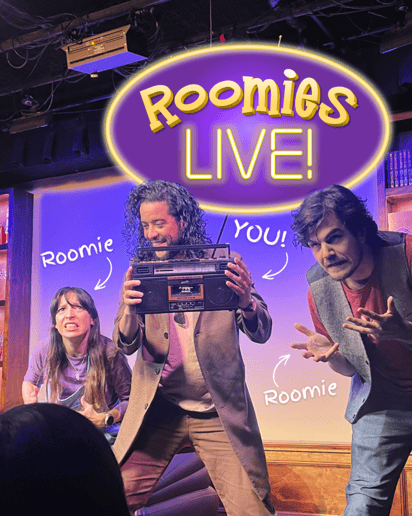 Gallery photo 2 of Roomies LIVE!