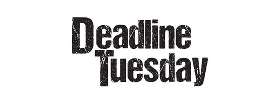 Gallery photo 3 of Deadline Tuesday