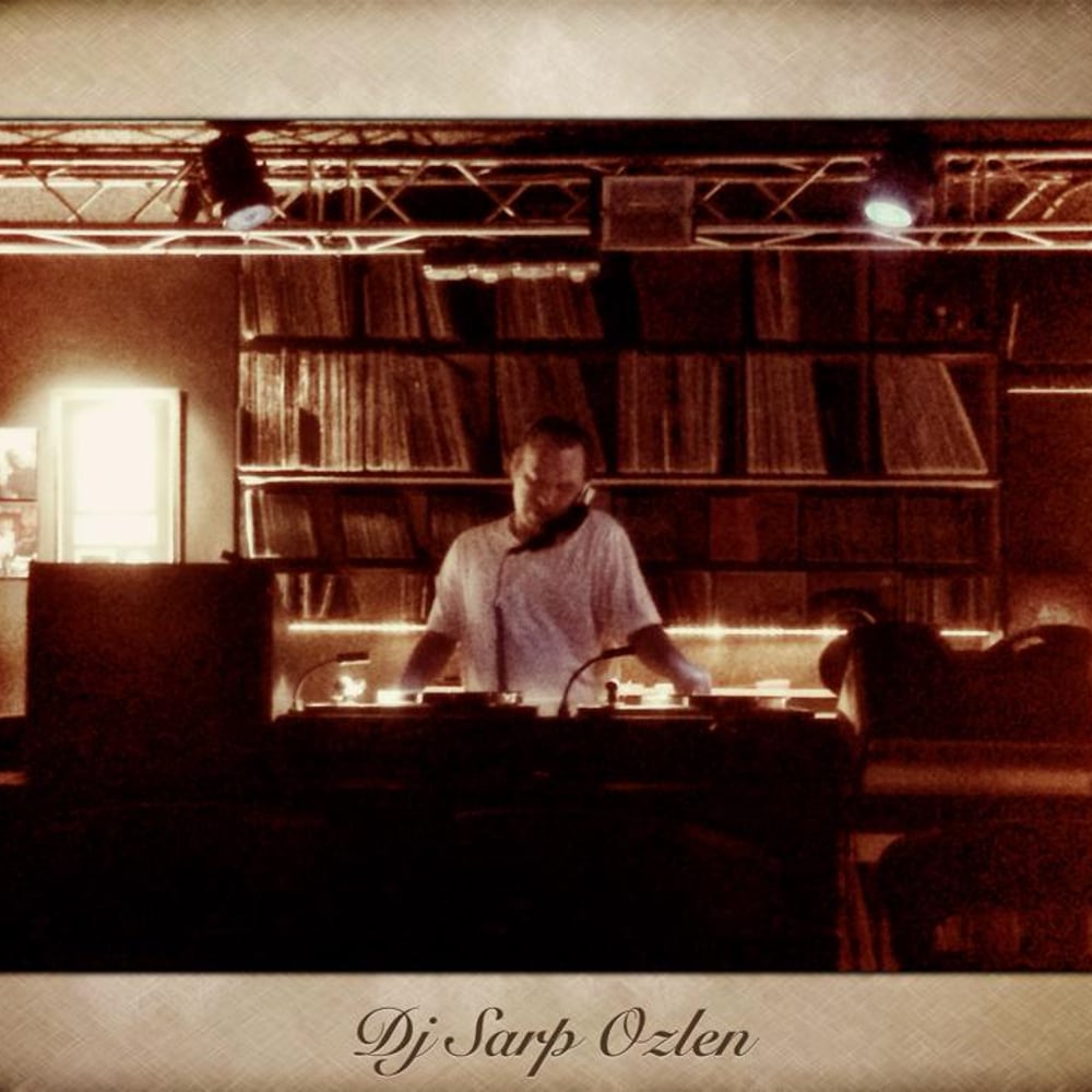 Profile thumbnail image for DJ Sarp Ozlen