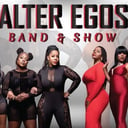 Alter Egos Band and Show