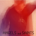 Angels&amp;Saints