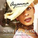 Ayanna Soulful Rose