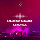 Bad Entertainment DJ Service