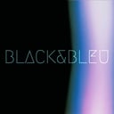 BLACK&amp;BLEU