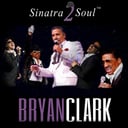 Bryan Clark - Sinatra 2 Soul