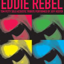 "Eddie Rebel" Tom Petty Solo Tribute