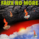 Faux No More