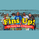 Fins Up! A Jimmy Buffett Experience