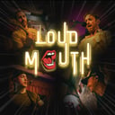 Loudmouth