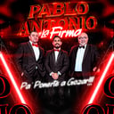 Pablo Antonio y La Firma