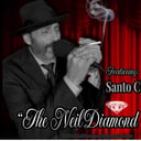 Santo The Neil Diamond Guy