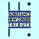 Substance - A New Order Tribute