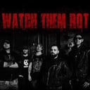 Watch Them Rot