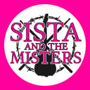 Sista And The Misters