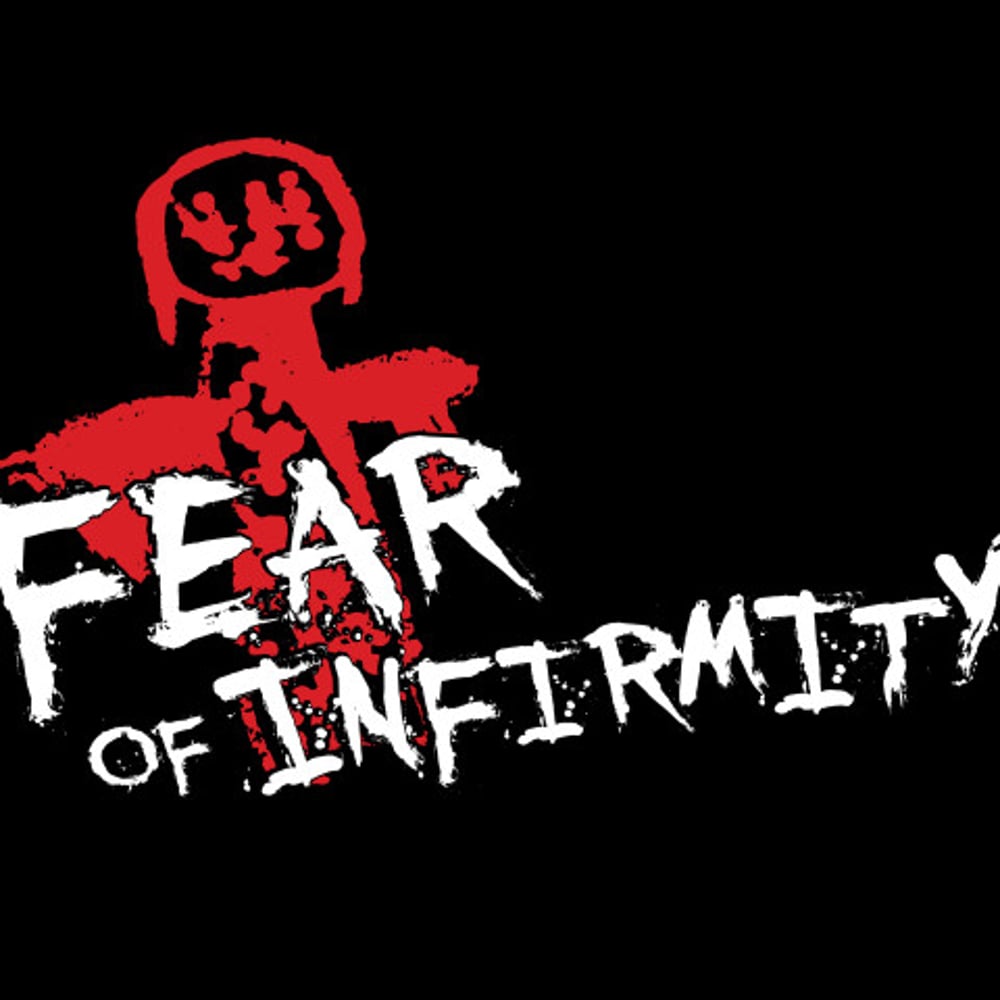 Profile thumbnail image for Fear Of Infirmity