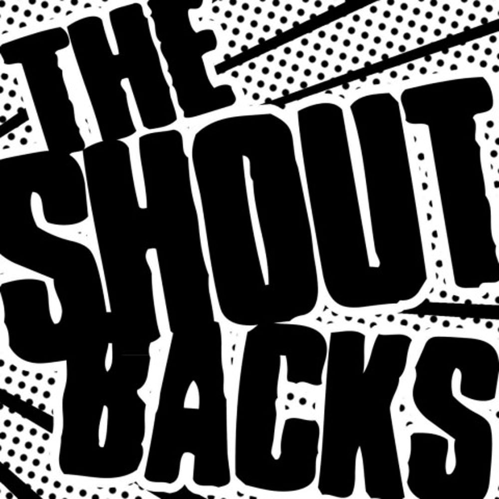 Profile thumbnail image for The Shoutbacks