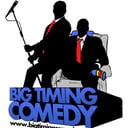 Big Timing Comedy
