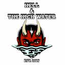 Hell and The High Water
