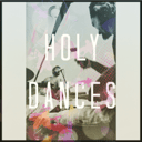 Holy Dances