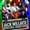 Jack Willhite’s Rock &amp; Roll Comedy Show