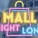 Mall Night Long