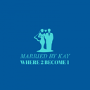 MarriedByKay
