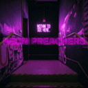 Neon Preachers
