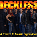 RecklessATX - A Tribute to Bryan Adams