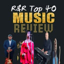 R&amp;R Top 40’s Music Review